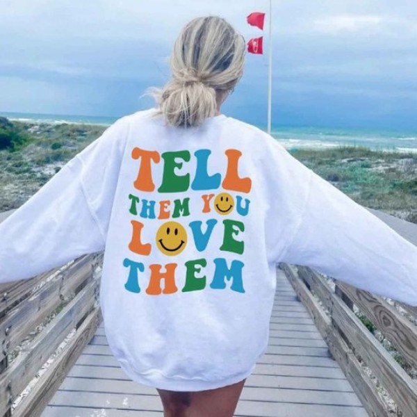 Tell Them You Love Them Smilely Face Printed Sweatshirt