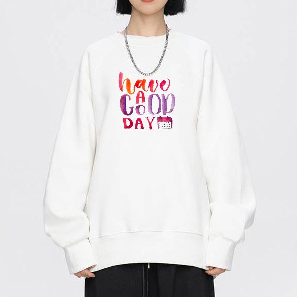 Women's Have A Good Day Printed Crewneck Sweatshirt